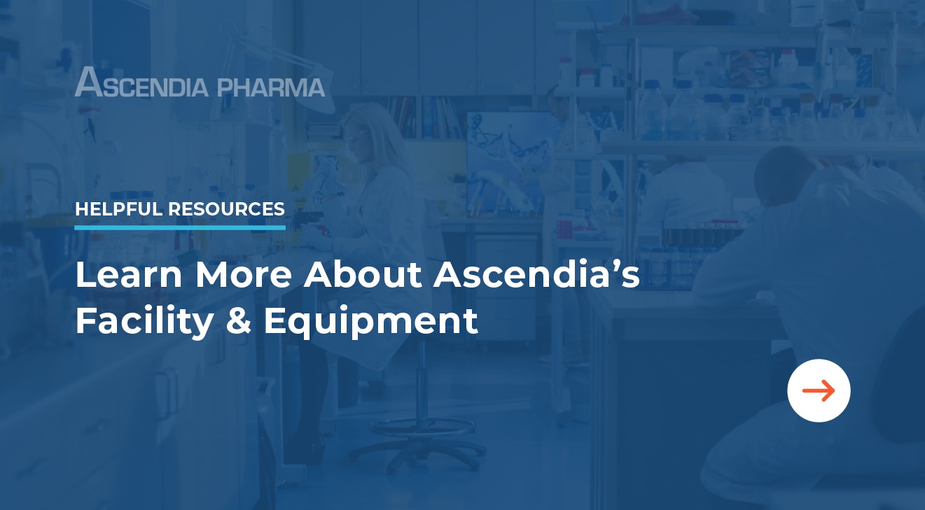 Helpful Resources: Learn More About Ascendia's Facility & Equipment 