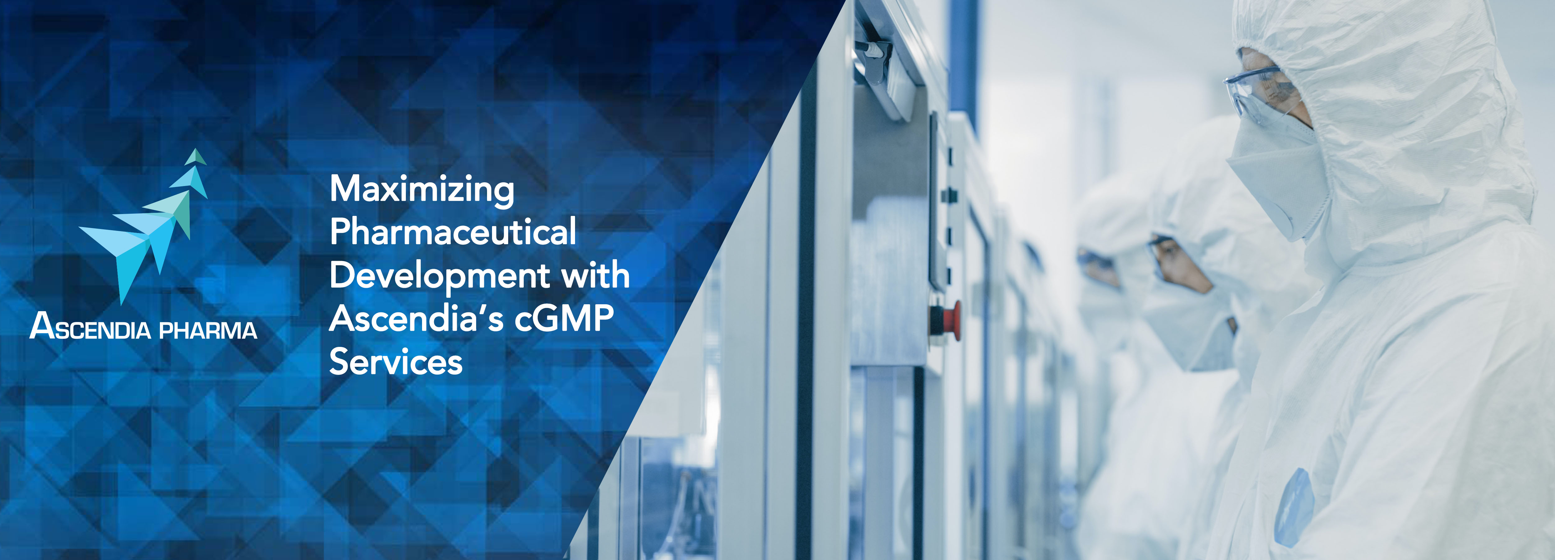 Maximizing Pharmaceutical Development with Ascendia's cGMP ...